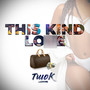 This Kind Love