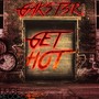 Get Hot