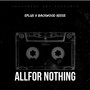 All For Nothing (Explicit)