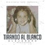 Tirando al Blanco