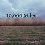 10,000 Miles