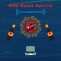 Mild Sauce Special