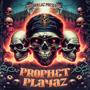 Prophet Playaz (Explicit)