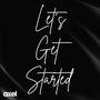 Let's Get Started (Explicit)