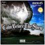 Calm before the storm (Explicit)