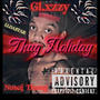 Thug Holiday (feat. Nosajthang) [Explicit]