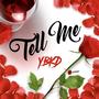 Tell Me (Explicit)