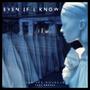 Even if I know (feat. Ebeska) [Explicit]