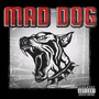 Mad dog (Explicit)