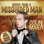 Advice from a Misguided Man