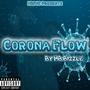 Corona Flow (Freestyle) [Explicit]