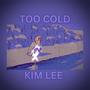 Too cold (Explicit)