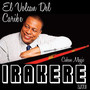 El Volcan Del Caribe: Irakere Live