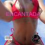 Encantada (Explicit)