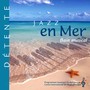 Jazz en mer : détente, bain musical (Programmes musicaux étudiés avec le Centre International de Musicothérapie)