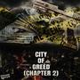 City Of Greed, Pt. 2 (Explicit)