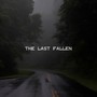 THE LAST FALLEN