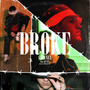 Broke (Explicit)