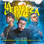 La Cerveza No Remix