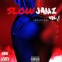 SLOW JAMZ, Vol. 1 (Explicit)