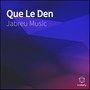 Que Le Den