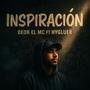 INSPIRACIÓN (feat. Hygluer) [Explicit]