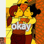 Okay (Explicit)