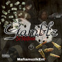 Gamble (Explicit)