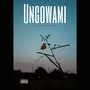 Ungowami (Explicit)