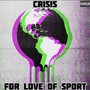 For Love of Sport (Explicit)