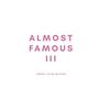 Almost Famous 3 Jersey Club Edition