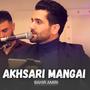 Akhsari Mangai (feat. Bahir Amiri)