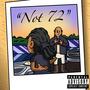 Not 72 (Explicit)