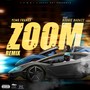 Zoom (Remix) [Explicit]