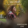 Concealing (Live)