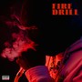 Fire Drill (Explicit)