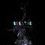 Breathe (Explicit)