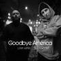 Goodbye America