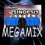 Grupo Sinopsis Megamix