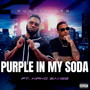 Purple in My Soda (Explicit)