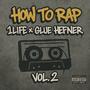 How To Rap, Vol. 2 (Explicit)