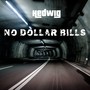 No Dollar Bills