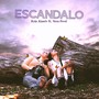 Escándalo (Explicit)