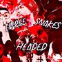 Three Headed Snakes (feat. realtallsoldier & KhaaDizzy) [Explicit]