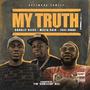 My Truth (feat. Charlie Reese, Mista Cain & Jose Gudda) [Explicit]