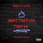 what tha f#ck they on (feat. 59riko) [Explicit]