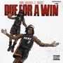 Due For A Win (Explicit)