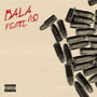 Bala No Pente (Explicit)