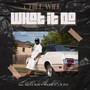 What It Do (feat. Mista Roe, Willie C & R.O.D) [Explicit]