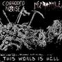 THIS WORLD IS HELL (Explicit)